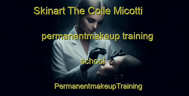 Skinart The Colle Micotti permanentmakeup training school | #PermanentmakeupTraining #PermanentmakeupClasses #SkinartTraining-Italy