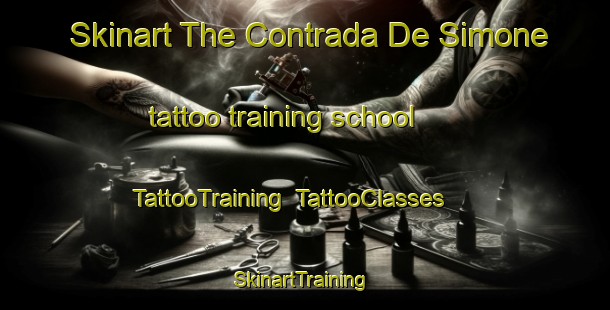 Skinart The Contrada De Simone tattoo training school | TattooTraining | TattooClasses | SkinartTraining-Italy