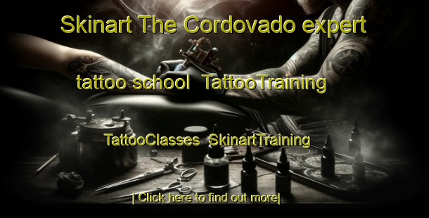 Skinart The Cordovado expert tattoo school | TattooTraining | TattooClasses | SkinartTraining-Italy