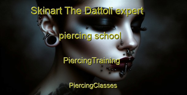 Skinart The Dattoli expert piercing school | #PiercingTraining #PiercingClasses #SkinartTraining-Italy