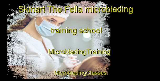 Skinart The Fella microblading training school | #MicrobladingTraining #MicrobladingClasses #SkinartTraining-Italy