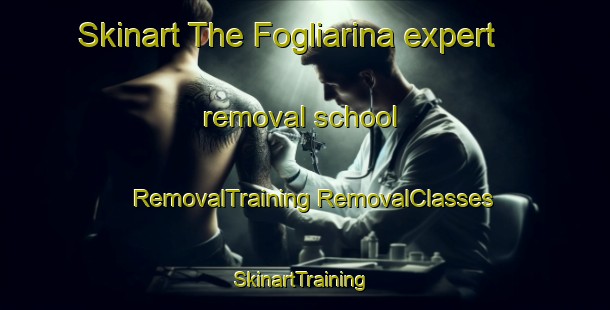 Skinart The Fogliarina expert removal school | #RemovalTraining #RemovalClasses #SkinartTraining-Italy