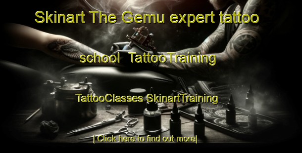 Skinart The Gemu expert tattoo school | #TattooTraining #TattooClasses #SkinartTraining-Italy