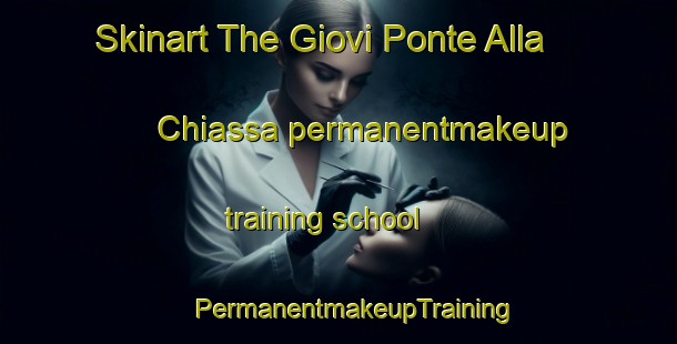 Skinart The Giovi Ponte Alla Chiassa permanentmakeup training school | #PermanentmakeupTraining #PermanentmakeupClasses #SkinartTraining-Italy