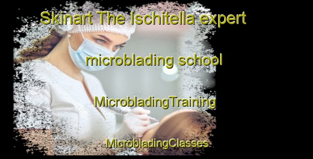 Skinart The Ischitella expert microblading school | #MicrobladingTraining #MicrobladingClasses #SkinartTraining-Italy