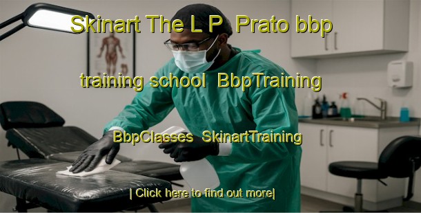 Skinart The L P  Prato bbp training school | BbpTraining | BbpClasses | SkinartTraining-Italy