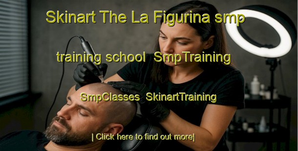Skinart The La Figurina smp training school | SmpTraining | SmpClasses | SkinartTraining-Italy