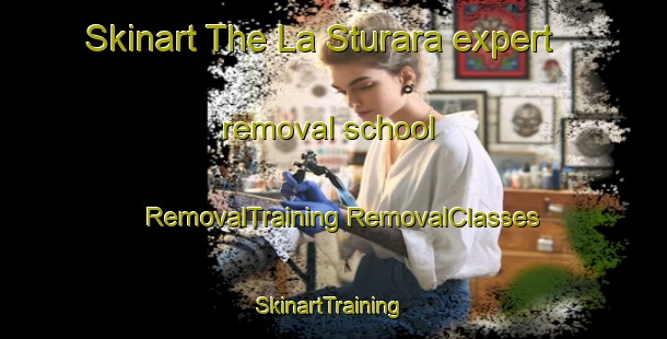 Skinart The La Sturara expert removal school | #RemovalTraining #RemovalClasses #SkinartTraining-Italy