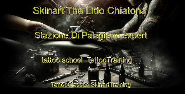 Skinart The Lido Chiatona Stazione Di Palagiano expert tattoo school | #TattooTraining #TattooClasses #SkinartTraining-Italy