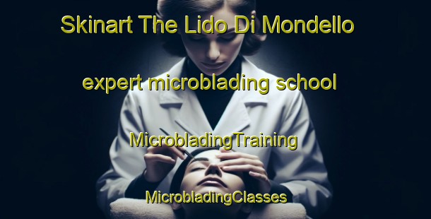 Skinart The Lido Di Mondello expert microblading school | #MicrobladingTraining #MicrobladingClasses #SkinartTraining-Italy