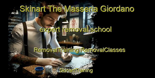 Skinart The Masseria Giordano expert removal school | #RemovalTraining #RemovalClasses #SkinartTraining-Italy