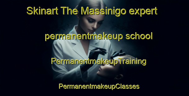 Skinart The Massinigo expert permanentmakeup school | #PermanentmakeupTraining #PermanentmakeupClasses #SkinartTraining-Italy