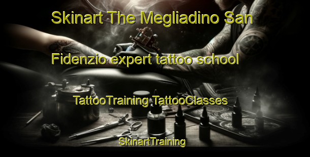 Skinart The Megliadino San Fidenzio expert tattoo school | #TattooTraining #TattooClasses #SkinartTraining-Italy