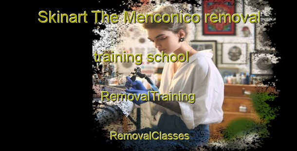 Skinart The Menconico removal training school | RemovalTraining | RemovalClasses | SkinartTraining-Italy