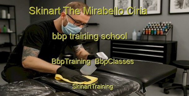 Skinart The Mirabello Ciria bbp training school | BbpTraining | BbpClasses | SkinartTraining-Italy