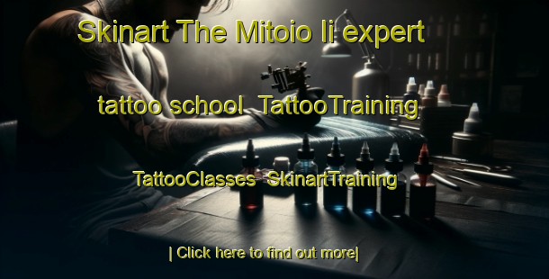 Skinart The Mitoio Ii expert tattoo school | TattooTraining | TattooClasses | SkinartTraining-Italy