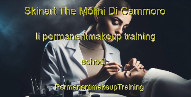 Skinart The Molini Di Cammoro Ii permanentmakeup training school | #PermanentmakeupTraining #PermanentmakeupClasses #SkinartTraining-Italy