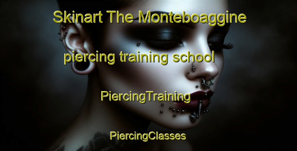 Skinart The Monteboaggine piercing training school | #PiercingTraining #PiercingClasses #SkinartTraining-Italy