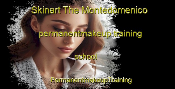 Skinart The Montedomenico permanentmakeup training school | #PermanentmakeupTraining #PermanentmakeupClasses #SkinartTraining-Italy