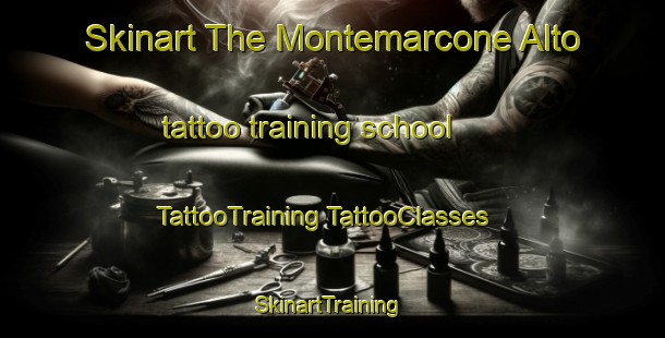 Skinart The Montemarcone Alto tattoo training school | #TattooTraining #TattooClasses #SkinartTraining-Italy