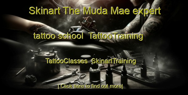 Skinart The Muda Mae expert tattoo school | TattooTraining | TattooClasses | SkinartTraining-Italy