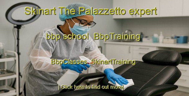 Skinart The Palazzetto expert bbp school | BbpTraining | BbpClasses | SkinartTraining-Italy