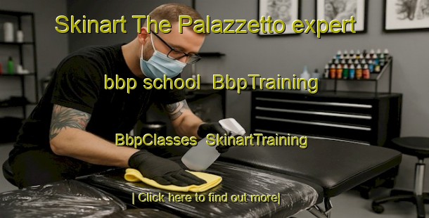 Skinart The Palazzetto expert bbp school | BbpTraining | BbpClasses | SkinartTraining-Italy