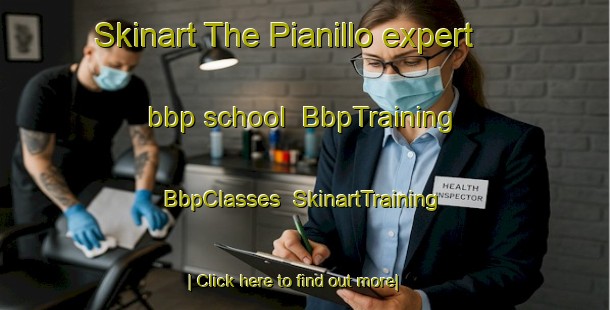 Skinart The Pianillo expert bbp school | BbpTraining | BbpClasses | SkinartTraining-Italy
