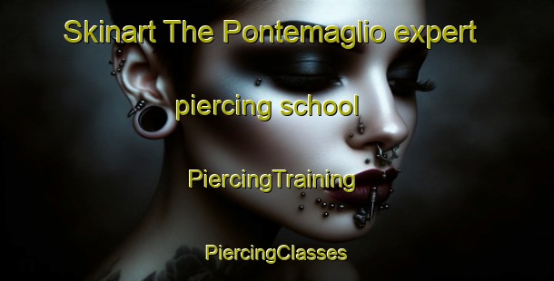 Skinart The Pontemaglio expert piercing school | #PiercingTraining #PiercingClasses #SkinartTraining-Italy