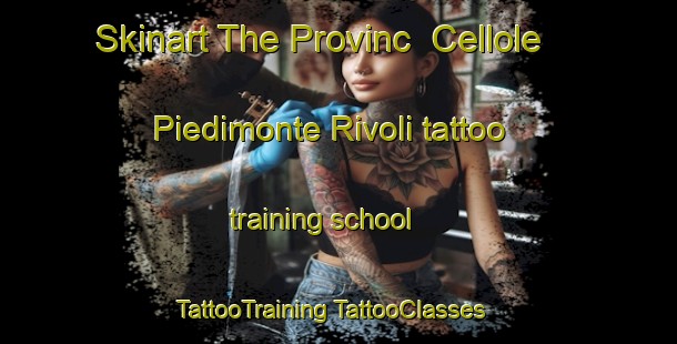 Skinart The Provinc  Cellole Piedimonte Rivoli tattoo training school | #TattooTraining #TattooClasses #SkinartTraining-Italy