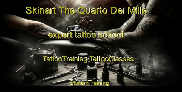 Skinart The Quarto Dei Mille expert tattoo school | #TattooTraining #TattooClasses #SkinartTraining-Italy