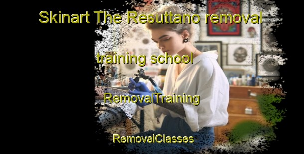 Skinart The Resuttano removal training school | RemovalTraining | RemovalClasses | SkinartTraining-Italy