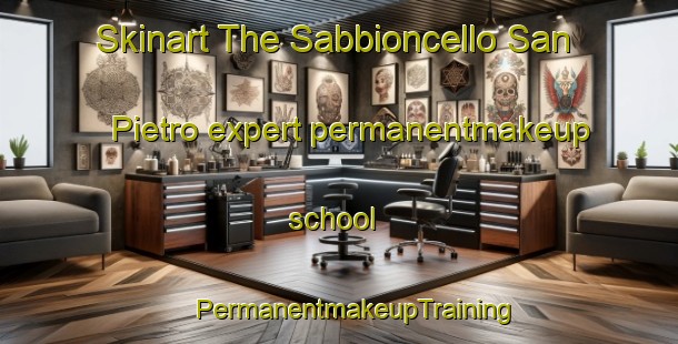 Skinart The Sabbioncello San Pietro expert permanentmakeup school | #PermanentmakeupTraining #PermanentmakeupClasses #SkinartTraining-Italy