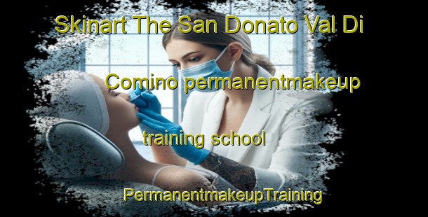 Skinart The San Donato Val Di Comino permanentmakeup training school | #PermanentmakeupTraining #PermanentmakeupClasses #SkinartTraining-Italy