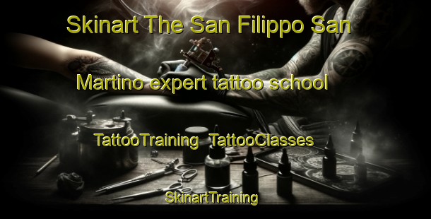 Skinart The San Filippo San Martino expert tattoo school | TattooTraining | TattooClasses | SkinartTraining-Italy