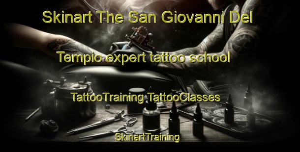 Skinart The San Giovanni Del Tempio expert tattoo school | #TattooTraining #TattooClasses #SkinartTraining-Italy