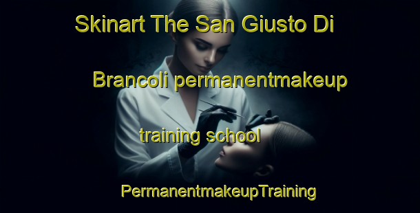 Skinart The San Giusto Di Brancoli permanentmakeup training school | #PermanentmakeupTraining #PermanentmakeupClasses #SkinartTraining-Italy