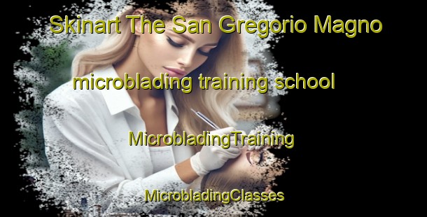 Skinart The San Gregorio Magno microblading training school | #MicrobladingTraining #MicrobladingClasses #SkinartTraining-Italy