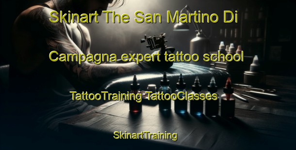 Skinart The San Martino Di Campagna expert tattoo school | #TattooTraining #TattooClasses #SkinartTraining-Italy