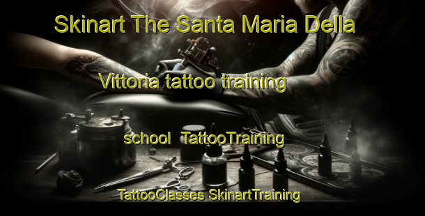 Skinart The Santa Maria Della Vittoria tattoo training school | #TattooTraining #TattooClasses #SkinartTraining-Italy