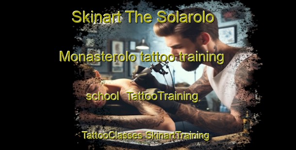 Skinart The Solarolo Monasterolo tattoo training school | #TattooTraining #TattooClasses #SkinartTraining-Italy