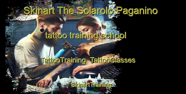 Skinart The Solarolo Paganino tattoo training school | TattooTraining | TattooClasses | SkinartTraining-Italy