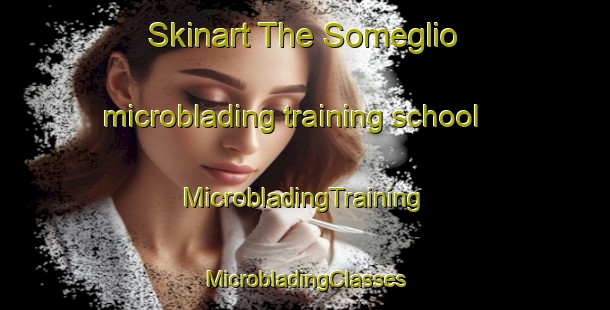 Skinart The Someglio microblading training school | #MicrobladingTraining #MicrobladingClasses #SkinartTraining-Italy