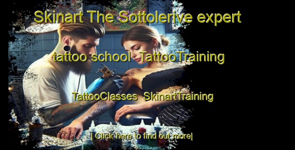 Skinart The Sottolerive expert tattoo school | TattooTraining | TattooClasses | SkinartTraining-Italy