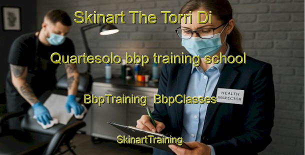 Skinart The Torri Di Quartesolo bbp training school | BbpTraining | BbpClasses | SkinartTraining-Italy