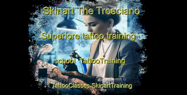 Skinart The Trosciano Superiore tattoo training school | #TattooTraining #TattooClasses #SkinartTraining-Italy