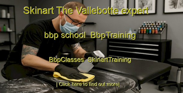 Skinart The Vallebotte expert bbp school | BbpTraining | BbpClasses | SkinartTraining-Italy