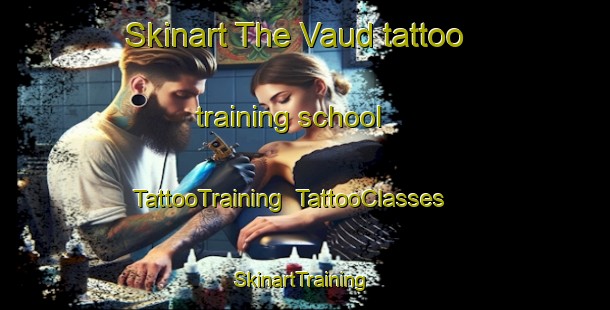Skinart The Vaud tattoo training school | TattooTraining | TattooClasses | SkinartTraining-Italy