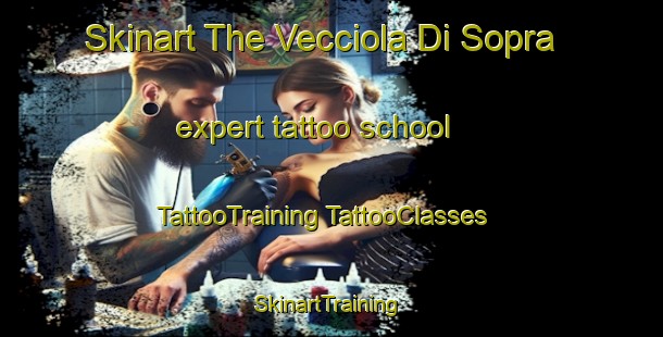 Skinart The Vecciola Di Sopra expert tattoo school | #TattooTraining #TattooClasses #SkinartTraining-Italy