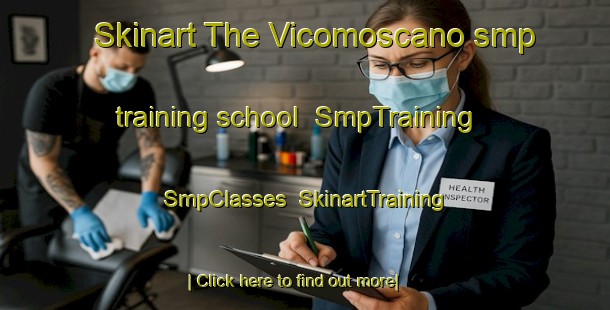 Skinart The Vicomoscano smp training school | SmpTraining | SmpClasses | SkinartTraining-Italy